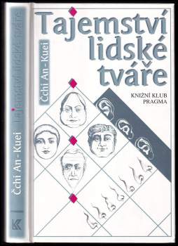 Chi An Kuei: Tajemství lidské tváře