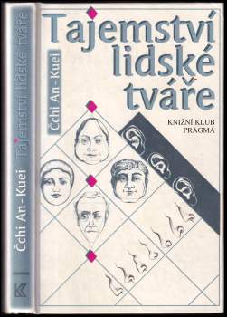 Chi An Kuei: Tajemství lidské tváře