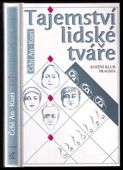 Chi An Kuei: Tajemství lidské tváře