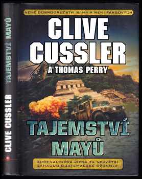 Clive Cussler: Tajemství Mayů
