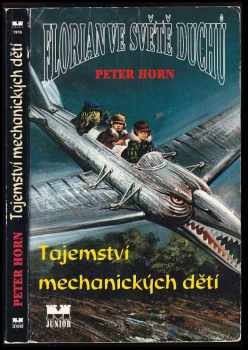 Peter Horn: Tajemství mechanických dětí