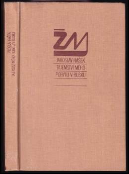 Jaroslav Hašek: Tajemství mého pobytu v Rusku