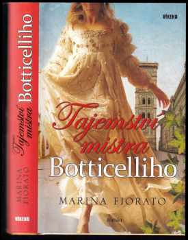Marina Fiorato: Tajemství mistra Botticelliho