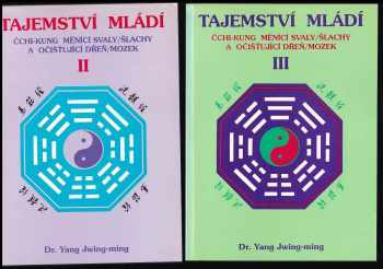 Jwing-Ming Yang: Tajemství mládí