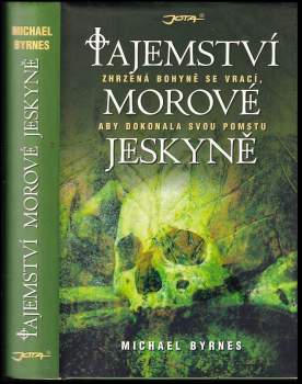 Michael Byrnes: Tajemství morové jeskyně