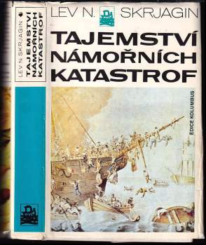 Lev Nikolajevič Skrjagin: Tajemství námořních katastrof