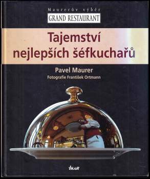 Tajemství nejlepších šéfkuchařů