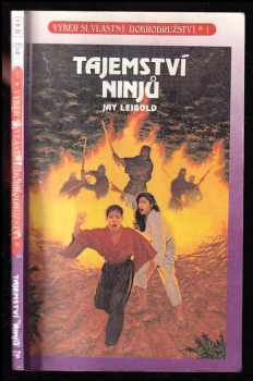 Tajemstvo ninjov - Jay Leibold, R. A Montgomery (1991, Pocket Book) - ID: 622508