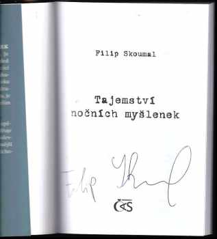 Filip Skoumal: Tajemství nočních myšlenek PODPIS FILIP SKOUMAL