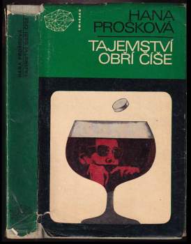 Hana Prošková: Tajemství obří číše
