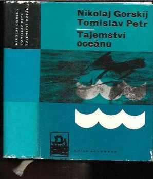 Tomislav Petr: Tajemství oceánu