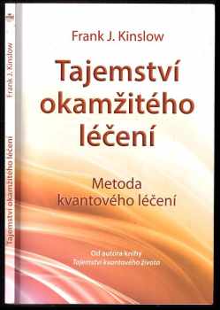 Tajemství okamžitého léčení