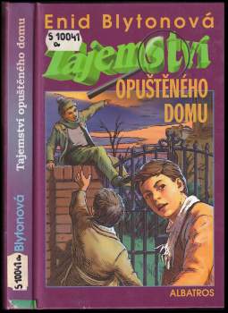 Enid Blyton: Tajemství opuštěného domu