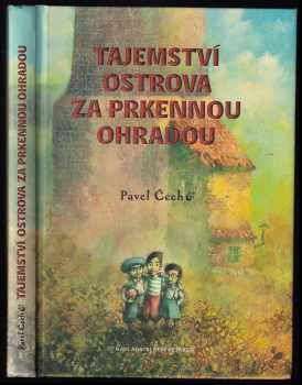 Tajemství ostrova za prkennou ohradou - Pavel Čech (2009, Petrkov) - ID: 715119