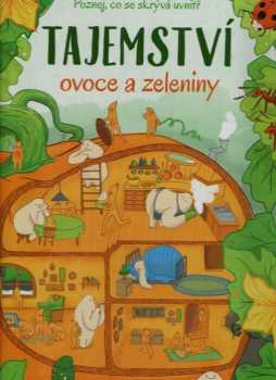 Tajemství ovoce a zeleniny