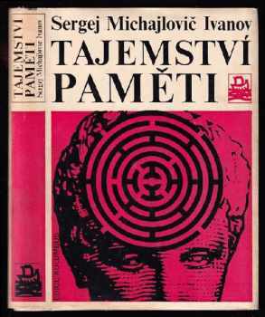 Sergej Michajlovič Ivanov: Tajemství paměti