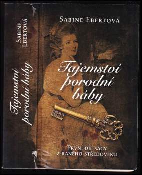 Sabine Ebert: Tajemství porodní báby