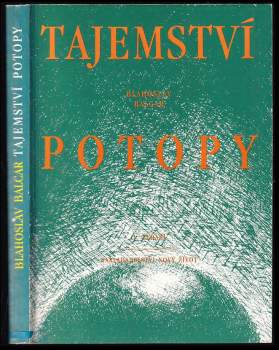 Blahoslav Balcar: Tajemství potopy