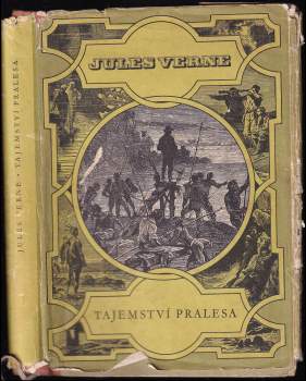 Tajemství pralesa : (Osm set mil po řece Amazonce) - Jules Verne (1959, Státní nakladatelství dětské knihy) - ID: 831086