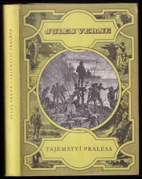 Tajemství pralesa : (Osm set mil po řece Amazonce) - Jules Verne (1959, Státní nakladatelství dětské knihy) - ID: 174998