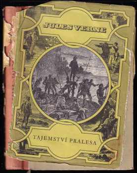 Tajemství pralesa - osm set mil po řece Amazonce - Jules Verne (1959, Státní nakladatelství dětské knihy) - ID: 450731