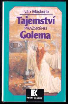 Tajemství pražského Golema - Ivan Mackerle (1992, Magnet) - ID: 846440