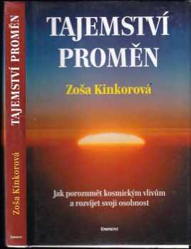 Zoša Kinkorová: Tajemství proměn