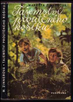 Markéta Zinnerová: Tajemství proutěného košíku