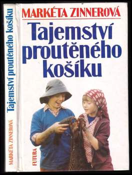 Tajemství proutěného košíku