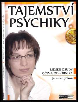 Jarmila Rýdlová: Tajemství psychiky