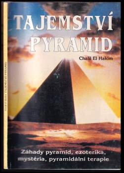 Chalil El Hakim: Tajemství pyramid