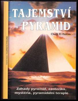 Chalil El Hakim: Tajemství pyramid