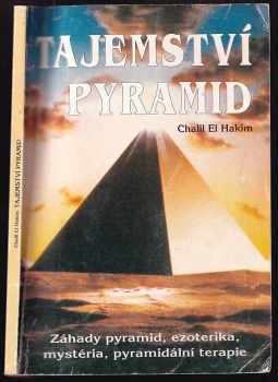 Chalil El Hakim: Tajemství pyramid