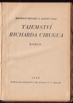 Maurice Renard: Tajemství Richarda Cirugua