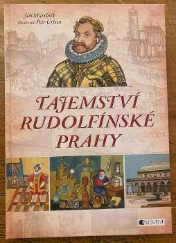 Tajemství rudolfínské Prahy