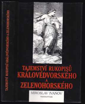 Tajemství Rukopisů Královédvorského a Zelenohorského