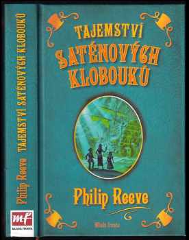 Philip Reeve: Tajemství saténových klobouků