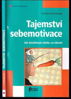 Tajemství sebemotivace