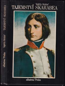 Tajemství skarabea : [životopisný román Napoleona Bonaparte]
