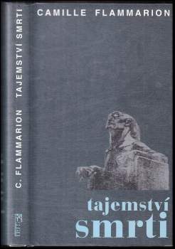 Tajemství smrti : výběr z díla La mort et son mystere (1920-1922)