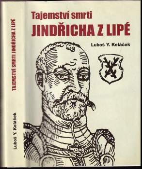 Tajemství smrti Jindřicha z Lipé, nekorunovaného krále českého
