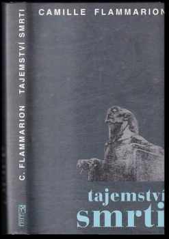 Tajemství smrti : výběr z díla La mort et son mystere (1920-1922)