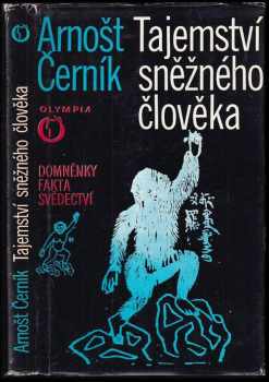 Arnošt Černík: Tajemství sněžného člověka