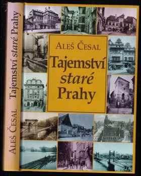 Aleš Česal: Tajemství staré Prahy