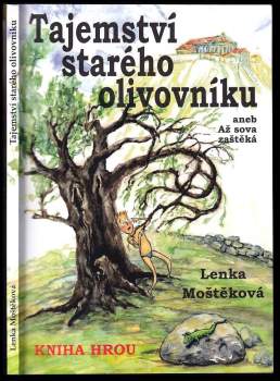 Tajemství starého olivovníku aneb Až sova zaštěká