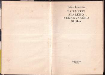 Johan Fabricius: Tajemství starého venkovského sídla