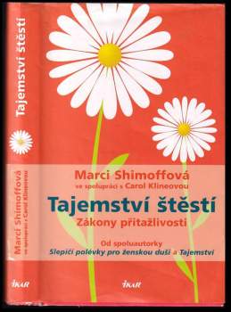 Marci Shimoff: Tajemství štěstí