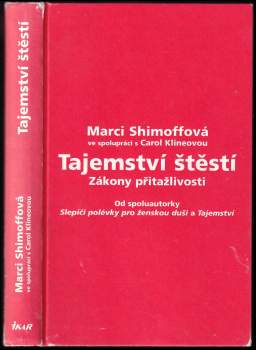 Marci Shimoff: Tajemství štěstí