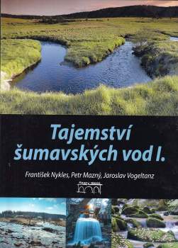 Tajemství šumavských vod I