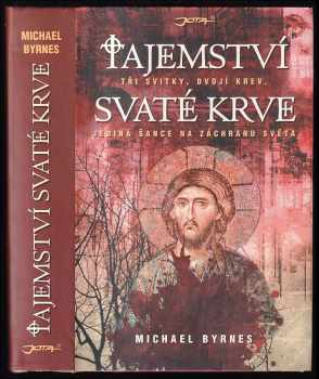 Michael Byrnes: Tajemství svaté krve